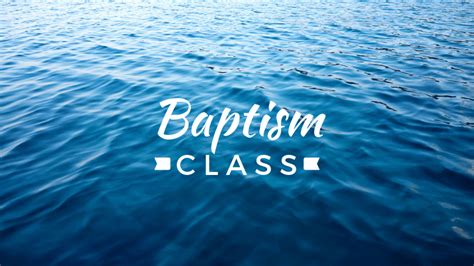 Baptism Class Central Christian Church