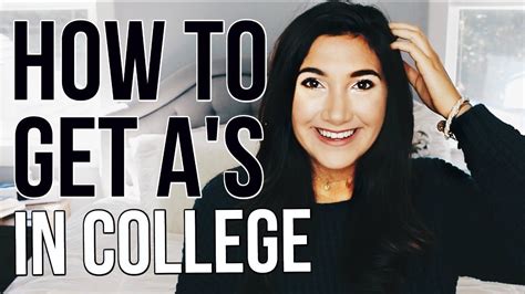 How To Get As In College Tips To Get Straight As Youtube