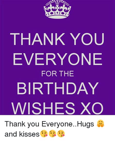 Thank You Everyone For The Birthday Wishes Xo Thank You Everyonehugs 🤗