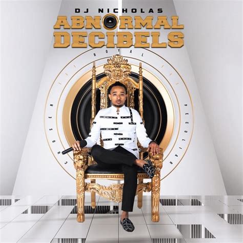 Dj Nicholas Abnormal Decibels Lyrics And Tracklist Genius