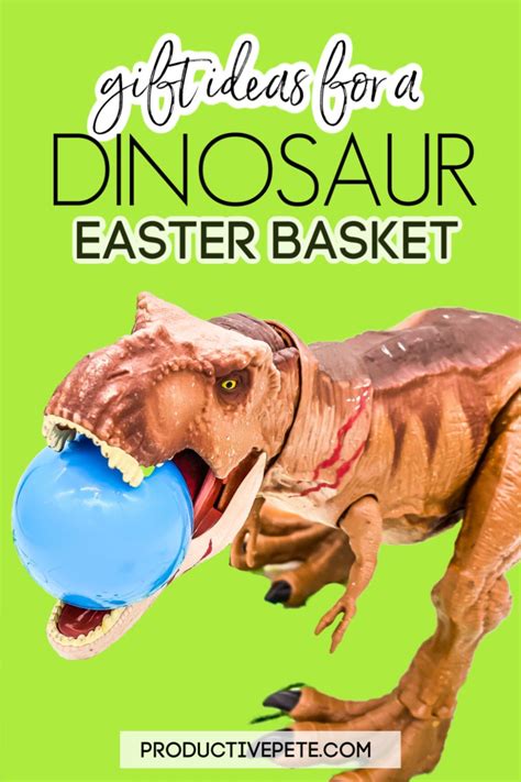 easy ideas for a dinosaur themed easter basket dinosaur easter basket easter basket themes