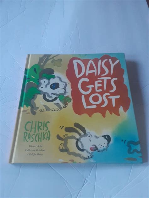 Daisy Gets Lost By Chris Raschka 2013 Picture Book For Sale Online