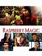 Raspberry Magic - Movie Reviews