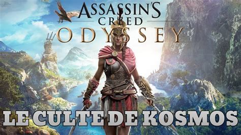 Assassin S Creed Odyssey Le Culte De Kosmos Youtube