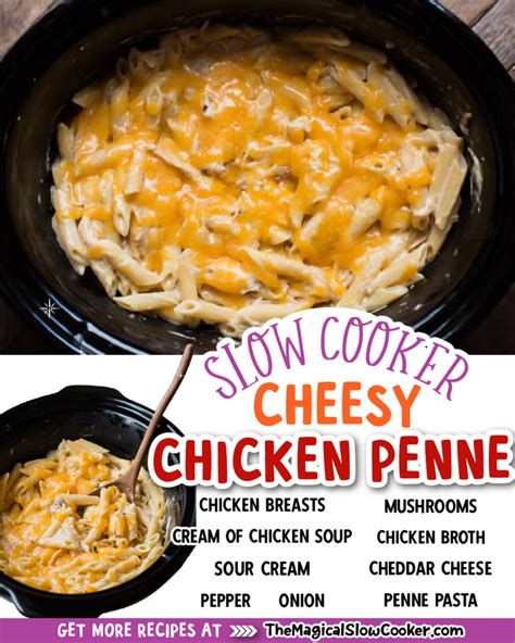 Slow Cooker Cheesy Chicken Penne The Magical Slow Cooker