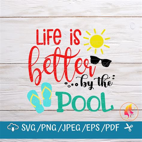 Life Is Better By The Pool Svg Files For Cricut Instant Etsy
