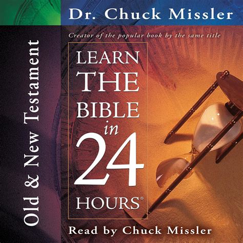Learn The Bible In 24 Hours Audiobook By Chuck Missler Read By Chuck