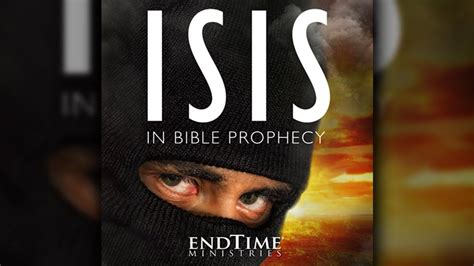 Isis In Bible Prophecy Endtime Endtime Plus Watch Endtime