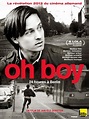 Affiche du film Oh Boy - Affiche 1 sur 2 - AlloCiné