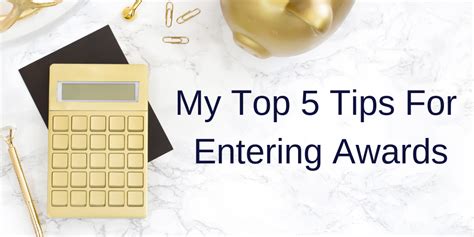 My Top 5 Tips For Entering Awards