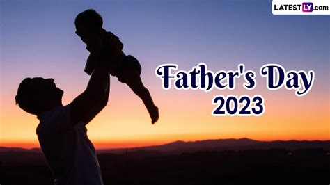 Festivals And Events News When Is Fathers Day 2023 Know Date History