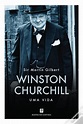 Winston Churchill - Uma Vida - Livro - WOOK
