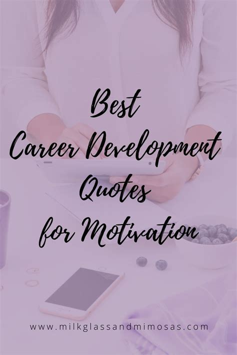 31 Career Development Quotes To Spark Motivation Career Development