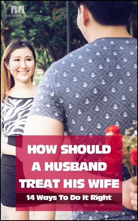How Should A Husband Treat His Wife Ways To Do It Right Husband