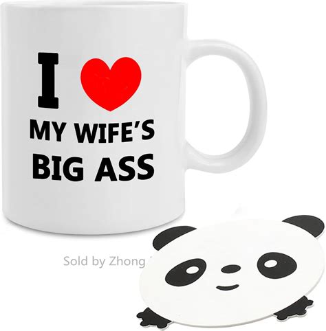 I Love My Wifes Big Ass Mugfunny T For Husbandceramic