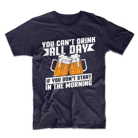 funny drinking shirt for men you can t drink all day if etsy