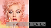 KATY PERRY - Cry About It Later [Extended Mollem Studios Version] - YouTube