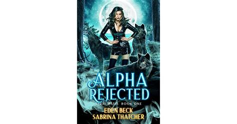 Alpha Rejected Feral Mates 1 By Sabrina Thatcher