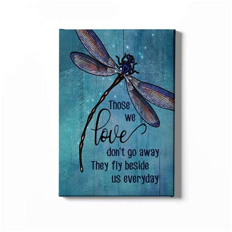Dragonfly Art Poster Those We Love Don T Go Away Canvas Etsy