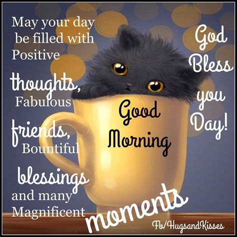 May Your Day Be Filled With Positive Thoughts Fabulous Friends And