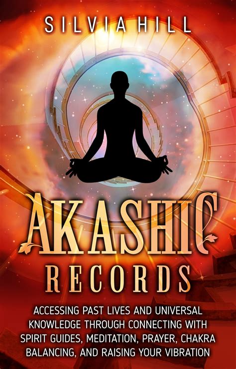 The Akashic Records Unraveled Antonio S Guide To Accessing Your Past Lives