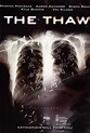 The Thaw (2009) - IMDb
