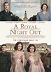A Royal Night Out - win tickets! - diversions
