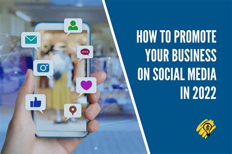 How To Promote Your Business On Social Media Marketing