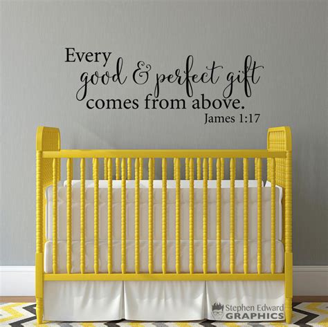 Every Good And Perfect T Comes From Above Decal Christian Nursery