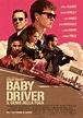 Baby Driver - Il genio della fuga, il poster italiano del film di Edgar ...