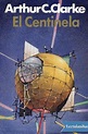 El centinela - Arthur C. Clarke - Descargar epub y pdf gratis | lectulandia