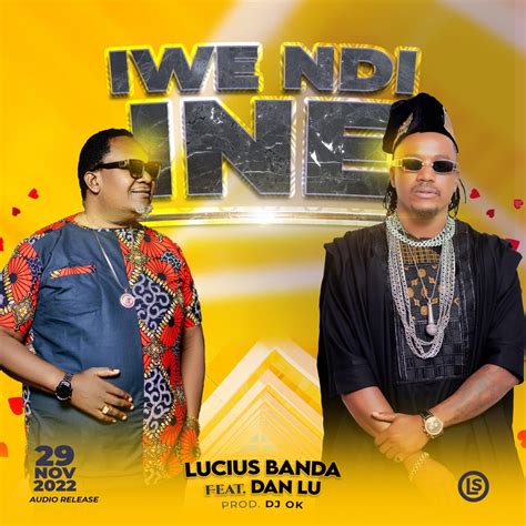 ‎lucius Banda Iwe Ndi Ine Feat Dan Lu Single By Malawi Music On