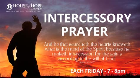 Intercessory Prayer House Of Hope Church