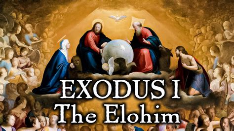 Exodus I The Elohim Youtube