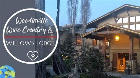 Wine Country In Woodinville Wa Staying At Willows Lodge Youtube