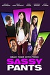 Sassy Pants Pictures - Rotten Tomatoes