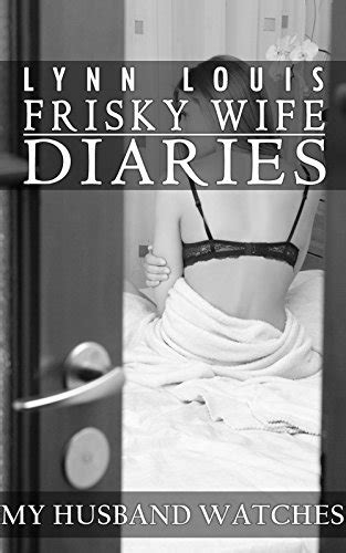 Frisky Wife Diaries 5 My Husband Watches Femdom Domination Cuckold