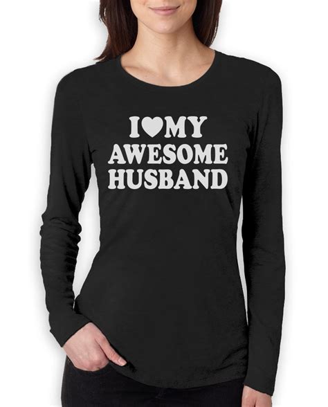 i love my awesome husband women long sleeve t shirt for valentine s day matching ebay