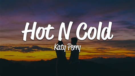 Katy Perry Hot N Cold Lyrics Youtube