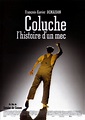 Coluche, l'histoire d'un mec (film) - Réalisateurs, Acteurs, Actualités