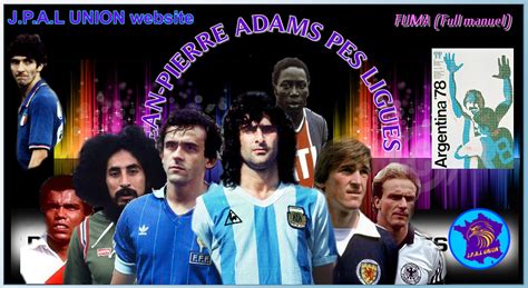 Adams, 22 caps for france a, between 1972 and 1976, is not on 10 march 1948, dakar. JEAN-PIERRE ADAMS PES LIGUES :: EQUIPES ET JOUEURS GROUPE 6