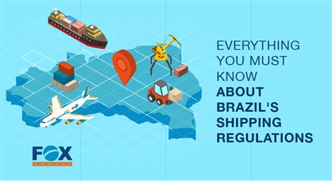 Brazil Shipping Regulations Everything You Must Know About Them