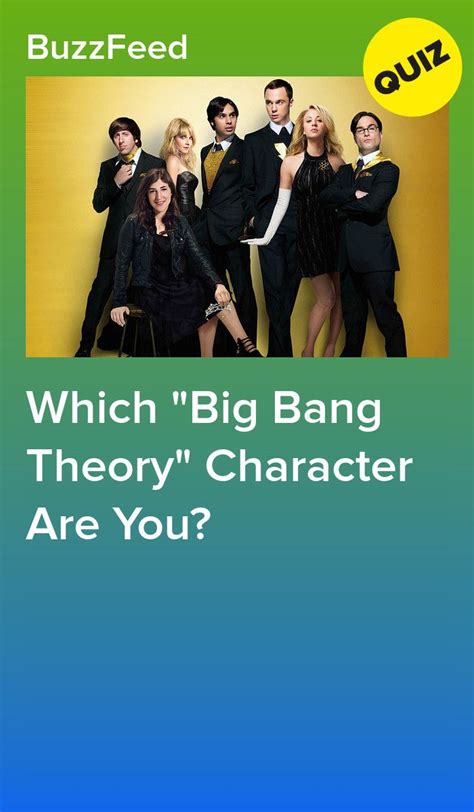 Which Big Bang Theory Character Are You Big Bang Theory Characters