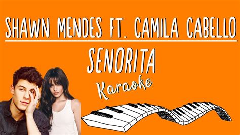 Shawn Mendes Ft Camila Cabello Señorita Karaoke Piano Instrumental
