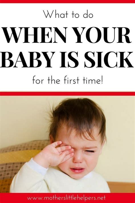 What To Do When Your Baby Is Sick For The First Time Sick Baby