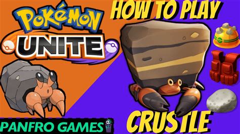 How To Play Crustle Guide Pokemon Unite Youtube
