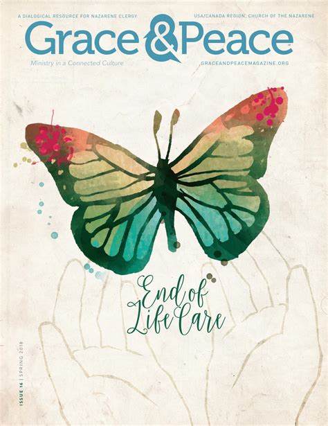 Grace And Peace Magazine Spring 2018 By Graceandpeace Issuu