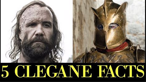 5 Clegane Facts You Might Not Know Youtube