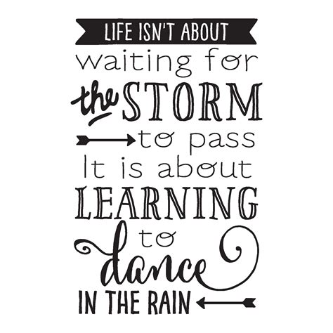 Learning To Dance In The Rain Wall Quotes Decal