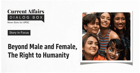 Beyond Male And Female The Right To Humanity Upsc Current Affairs